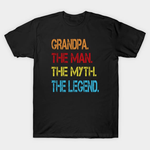 Grandpa The Man The Myth The Legend T-Shirt by ArtfulDesign